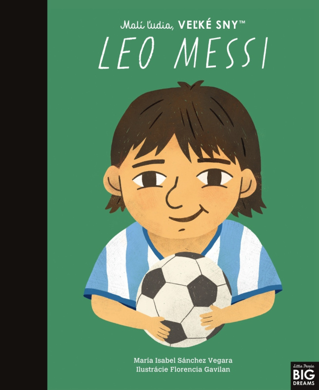 Leo Messi - Maria Isabel Sanchez Vegara, Florencia Gavilán (ilustrátor) - kniha z kategorie Naučné knihy