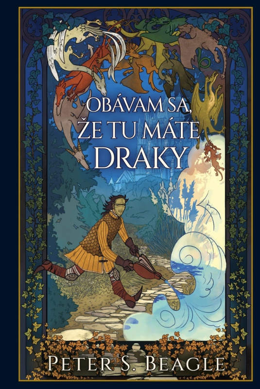 Obávam sa, že tu máte draky - Peter S. Beagle - kniha z kategorie Fantasy