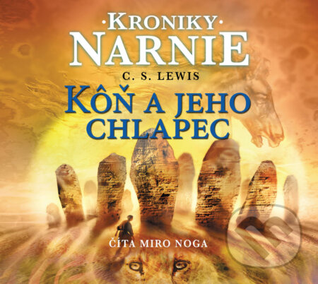 Audiokniha Kôň a jeho chlapec - Clive Staples Lewis