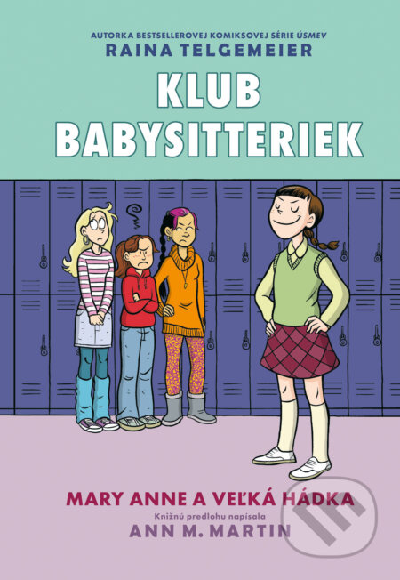 Mary Anne a veľká hádka - Ann M. Martin, Raina Telgemeier - kniha z kategorie Komiksy