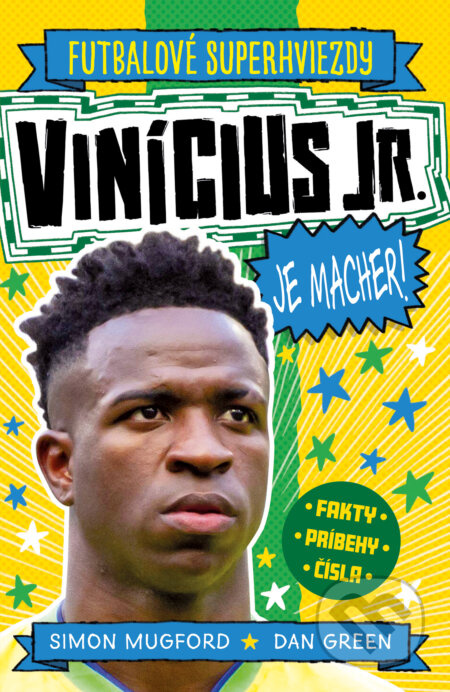Vinícius Jr. je macher! - Dan Green, Simon Mugford, Dan Green (ilustrátor) - kniha z kategorie Naučné knihy