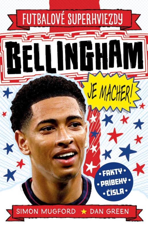 Bellingham je macher! - Simon Mugford, Dan Green (ilustrátor) - kniha z kategorie Naučné knihy