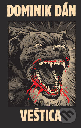 Veštica (limitovaná edícia) - Dominik Dán - kniha z kategorie Detektivky, thrillery a horory