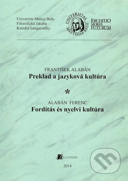 Preklad a jazyková kultúra (Fordítás és nyelvi kultúra) - kniha z kategorie Vysoké školy
