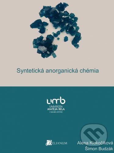 Syntetická anorganická chémia - Alena Klokočíková - kniha z kategorie Anorganická chemie