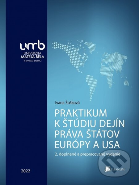 Praktikum k štúdiu dejín práva štátov Európy a USA - kniha z kategorie Správní právo