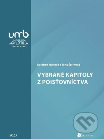 Vybrané kapitoly z poisťovníctva - Katarína Izáková - kniha z kategorie Mzdové účetnictví