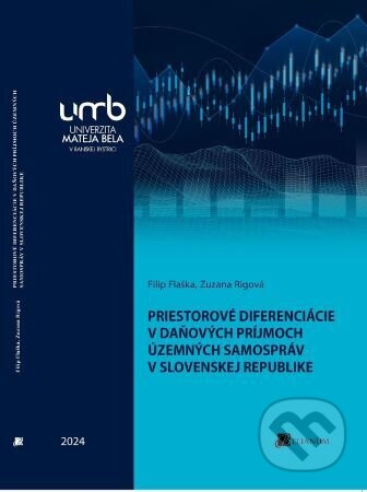 Priestorové diferenciácie v daňových príjmoch územných samospráv v Slovenskej republike - kniha z kategorie Učebnice a slovníky