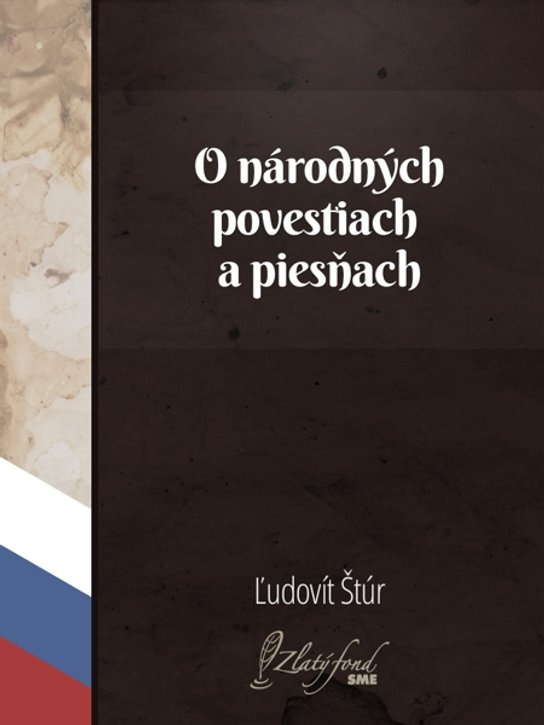 O národných povestiach a piesňach -  Ľudovít Štúr