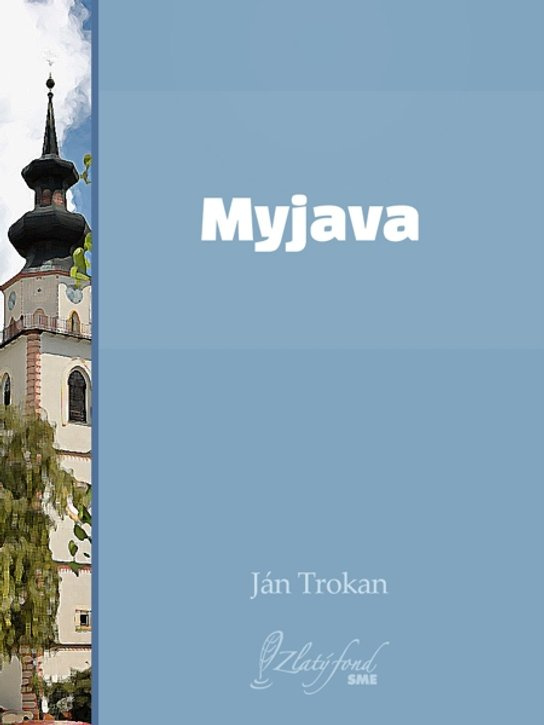 Myjava -  Ján Trokan