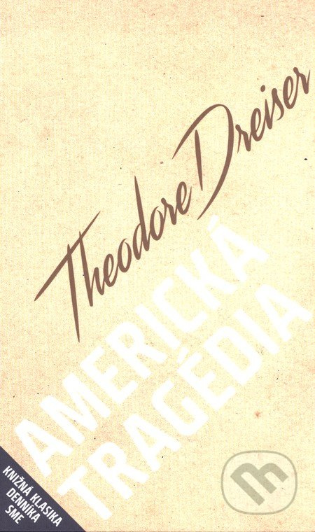 Americká tragédia - Theodore Dreiser - kniha z kategorie Beletrie