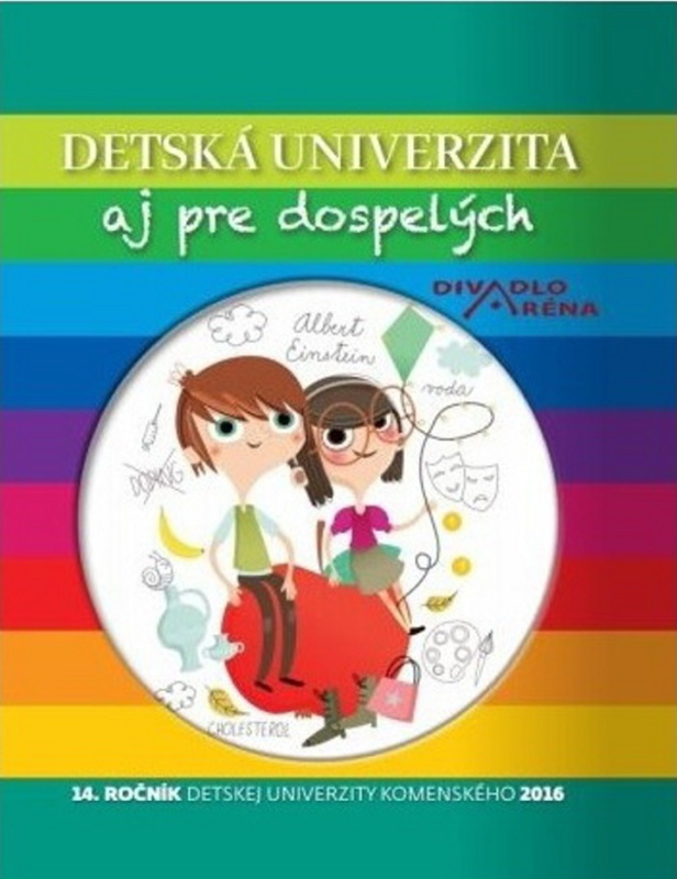 Detská univerzita aj pre dospelých 2016 (14. ročník Detskej Univerzity Komenského) - kniha z kategorie Přednášky a projevy
