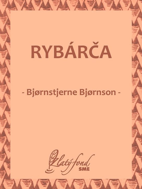 Rybárča -  Bjornstjerne Bjornson