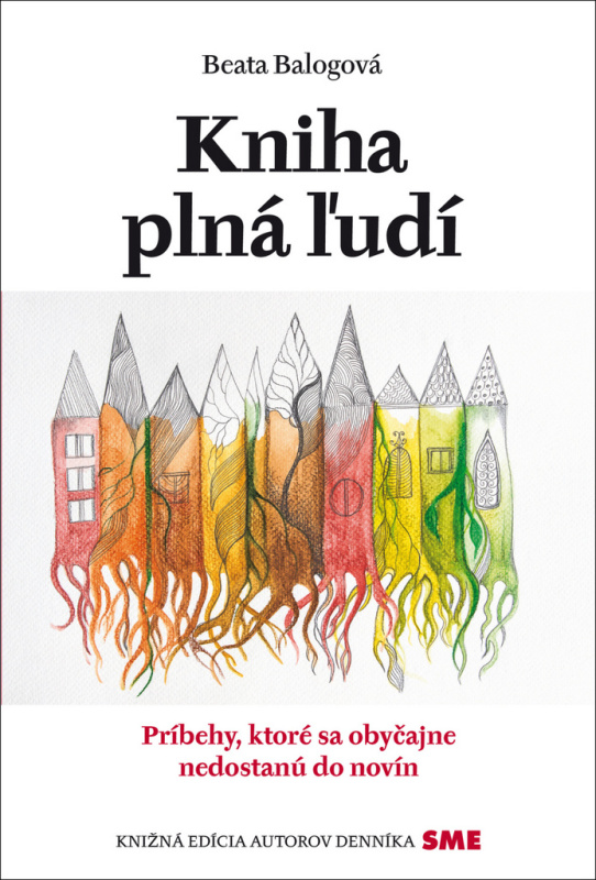 Kniha plná ľudí (Príbehy, ktoré sa obyčajne nedostanú do novín) - kniha z kategorie Společenská beletrie
