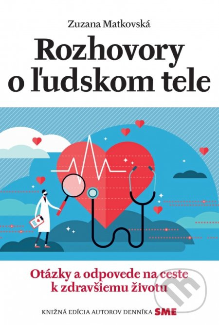 Rozhovory o ľudskom tele (Otázky a odpovede na ceste k zdravšiemu životu) - kniha z kategorie Zdraví a životní styl