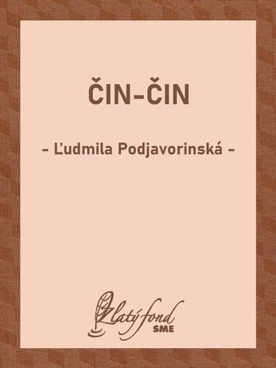 Čin-Čin -  Ľudmila Podjavorinská