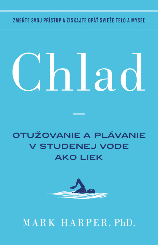 Chlad (Otužovanie a plávanie v studenej vode ako liek) - kniha z kategorie Zdraví a životní styl