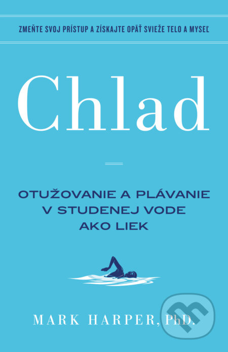 Chlad (Otužovanie a plávanie v studenej vode ako liek) - kniha z kategorie Zdraví a životní styl