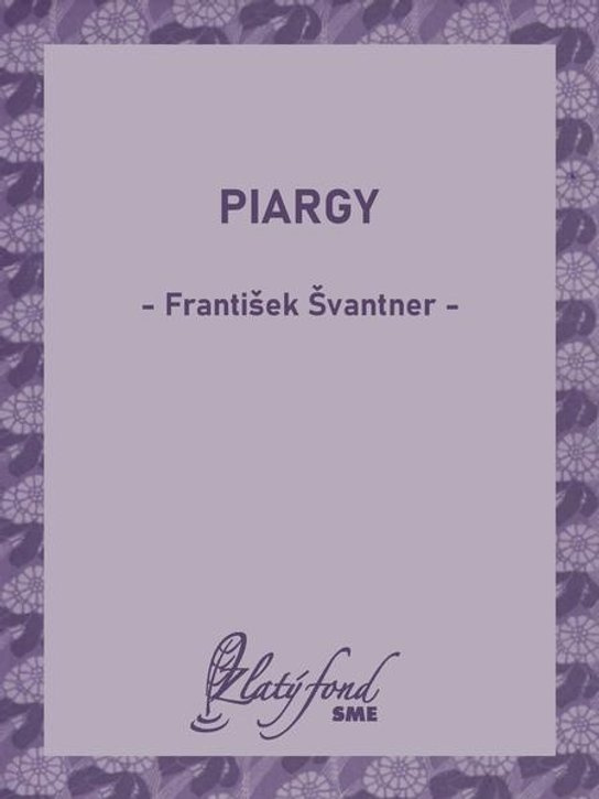 Piargy -  František Švantner