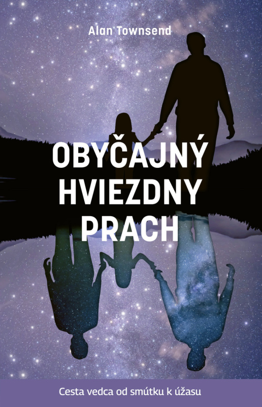 Obyčajný hviezdny prach (Cesta vedca od smútku k úžasu) - kniha z kategorie Životopisy