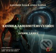 Kronika zabudnutého vesmíru -Svedok zániku ( v  a  verzii) - kniha z kategorie Sci-fi