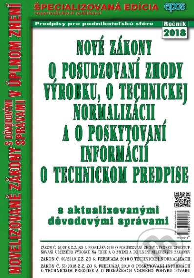 Nové zákony o posudzovaní zhody výrobku, o technickej normalizácii a o poskytovaní informácií o technickom predpise - kniha z kategorie Obchodní právo