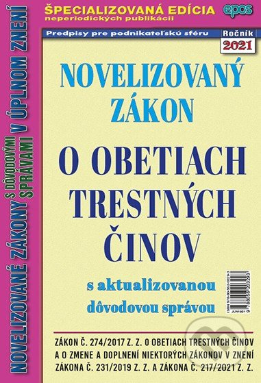 Novelizovaný zákon o obetiach trestných činov (s aktualizovanou dôvodovou správou) - kniha z kategorie Humanitní a společenské vědy