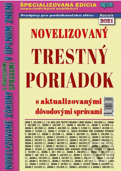 Novelizovaný Trestný poriadok 2021 (s aktualizovanými dôvodovými správami v úplnom znení) - kniha z kategorie Ekonomie