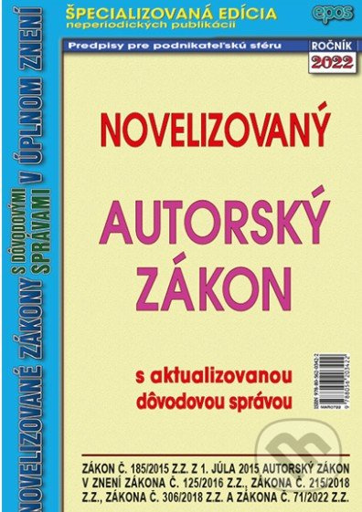 Novelizovaný Autorský zákon (s aktualizovanou dôvodovou správou) - kniha z kategorie Odborné a naučné