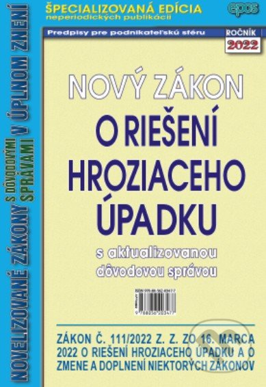 Nový zákon o riešení hroziaceho úpadku (s aktualizovanou dôvodovou správou) - kniha z kategorie Ekonomie