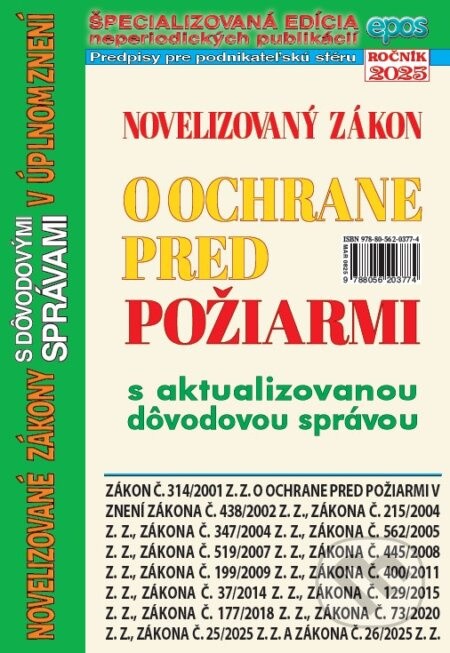 Novelizovaný zákon o ochrane pred požiarmi (s aktualizovanou dôvodovou správou,) - kniha z kategorie Správní právo