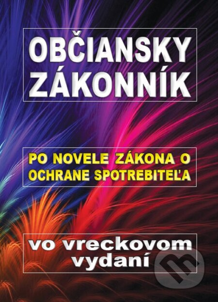 Občiansky zákonník (po novele zákona o ochrane spotrebiteľa vo vreckovom vydaní) - kniha z kategorie Právo