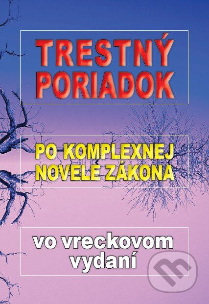 Trestný poriadok (po komplexnej novele vo vreckovom vydaní) - kniha z kategorie Trestní právo