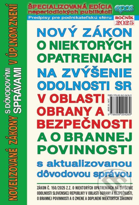 Nový zákon o niektorých opatreniach na zvýšenie odolnosti SR v oblasti obrany a bezpečnosti a o brannej povinnosti - kniha z kategorie Občanské právo