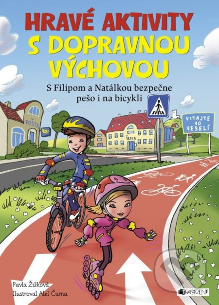 Hravé aktivity s dopravnou výchovou (S Filipom a Natálkou bezpečne pešo i na bicykli) - kniha z kategorie Naučné knihy