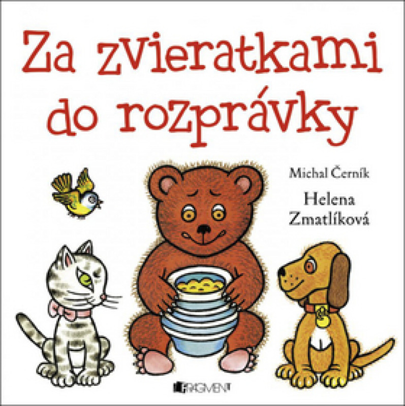 Za zvieratkami do rozprávky - Michal Černík, Helena Zmatlíková (ilustrácie) - kniha z kategorie Pohádky