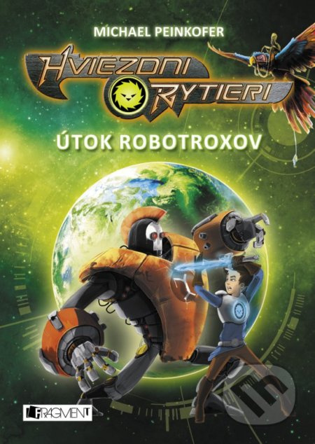 Útok robotroxov - Michael Peinkofer - kniha z kategorie Sci-fi