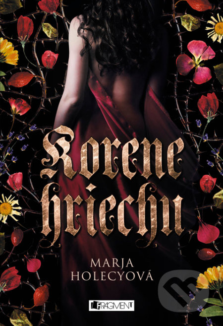 Korene hriechu - Marja Holecyová - kniha z kategorie Společenská beletrie