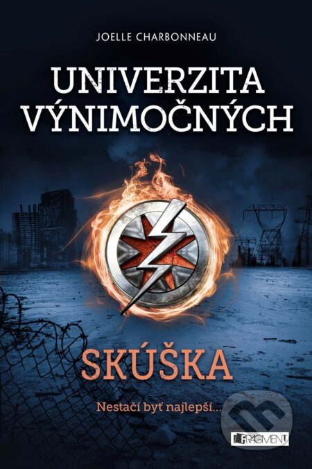 Univerzita výnimočných: Skúška (Nestačí byť najlepší...) - kniha z kategorie Beletrie pro děti