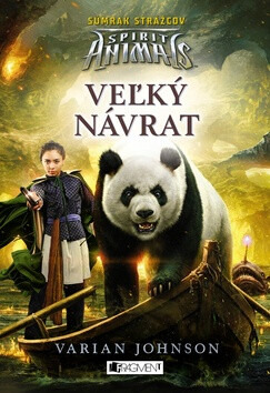 Spirit Animals - Súmrak strážcov: Veľký návrat - Varian Johnson - kniha z kategorie Beletrie pro děti