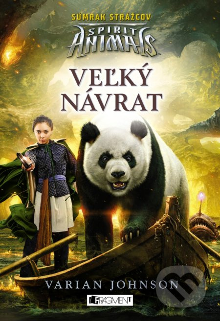 Spirit Animals - Súmrak strážcov: Veľký návrat - Varian Johnson - kniha z kategorie Beletrie pro děti