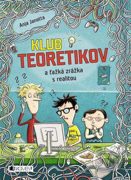 Klub teoretikov a ťažká zrážka s realitou - Anja Janotta - kniha z kategorie Beletrie pro děti