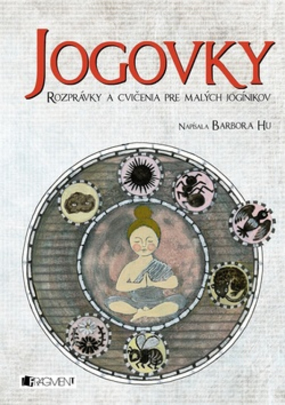 Jogovky (Rozprávky a cvičenia pre malých jogínikov) - kniha z kategorie Individuální sporty