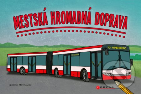 Kniha Mestská hromadná doprava SK verzia 24x16cm 24m+
