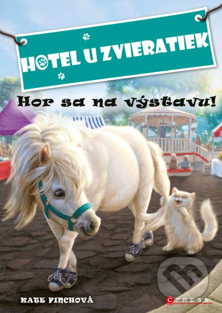 Hotel U zvieratiek: Hor sa na výstavu! - Kate Finch - kniha z kategorie Pro děti