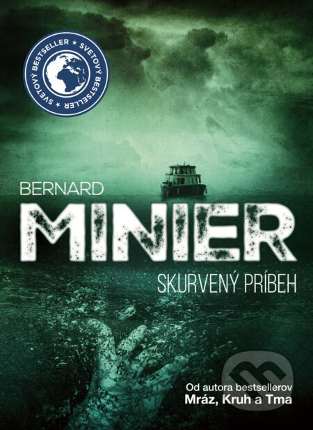 Skurvený príbeh - Bernard Minier - kniha z kategorie Detektivky, thrillery a horory