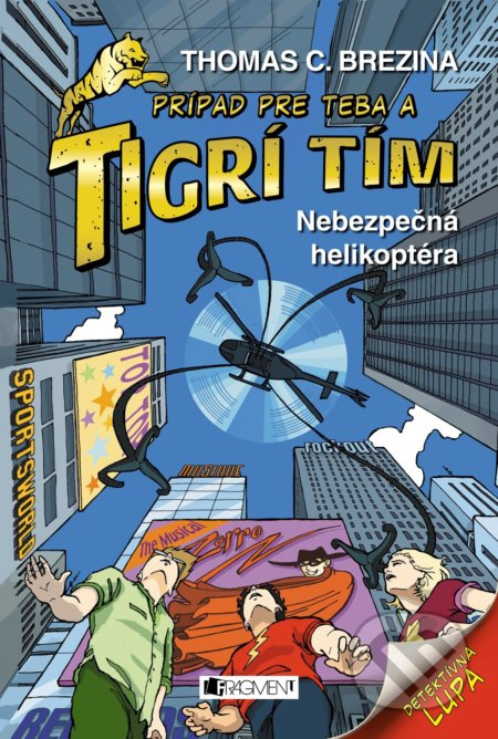 Nebezpečná helikoptéra (Prípad pre teba a Tigrí tím) - kniha z kategorie Detektivky