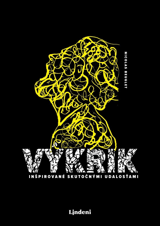 Výkrik (Inšpirované skutočnými udalosťami) - Nicolas Beuglet - kniha z kategorie Thrillery