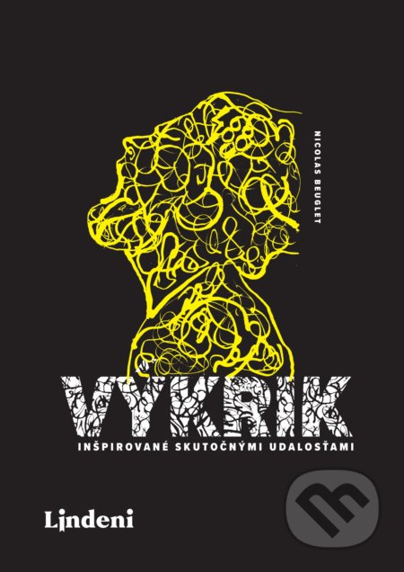 Výkrik (Inšpirované skutočnými udalosťami) - Nicolas Beuglet - kniha z kategorie Thrillery