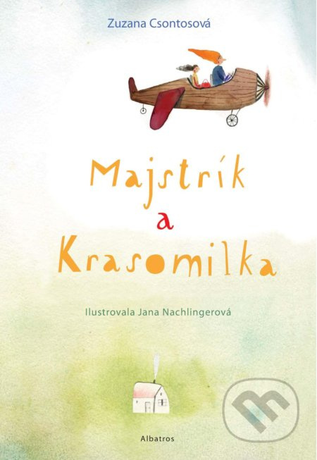 Majstrík a Krasomilka - Zuzana Csontosová, Jana Langová Nachlingerová (ilustrácie) - kniha z kategorie Pohádky